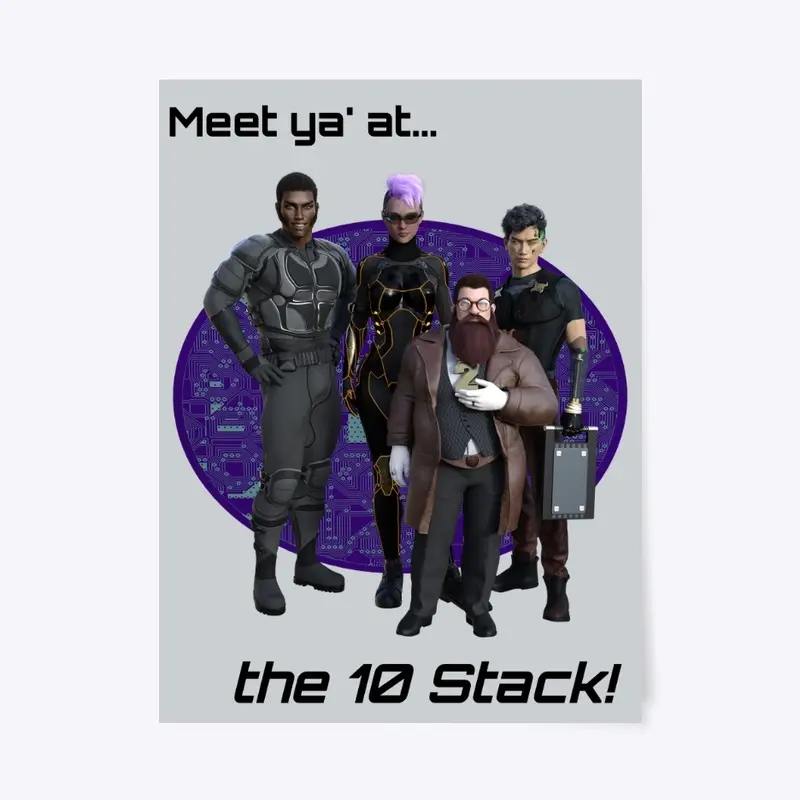 Meet ya at the 10 Stack